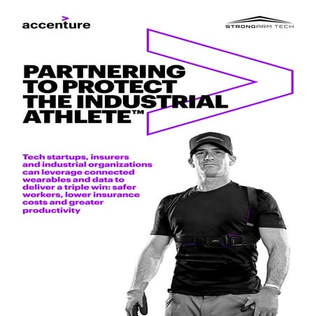 Accenture: Partnering to Protect the Industrial Athlete