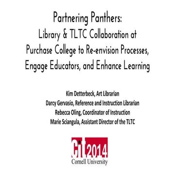 Partnering Panthers: Library & TLTC Collaboration at  Purchase College to Re-...