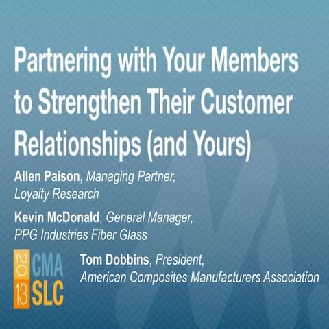 Partnering with Your Members to Strengthen Their Customer Relationships (and Yours)