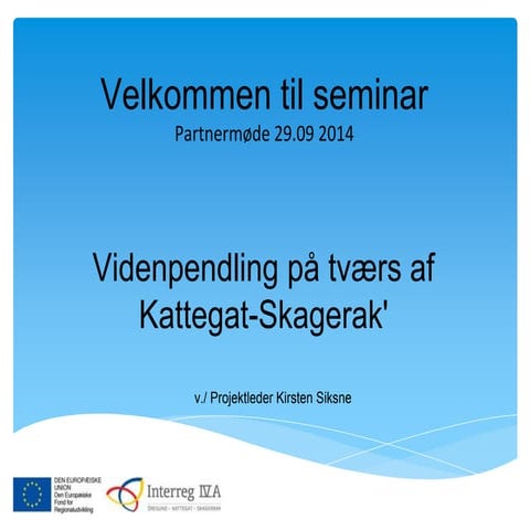 Partnermeeting pendlerbroen 29-09-2014