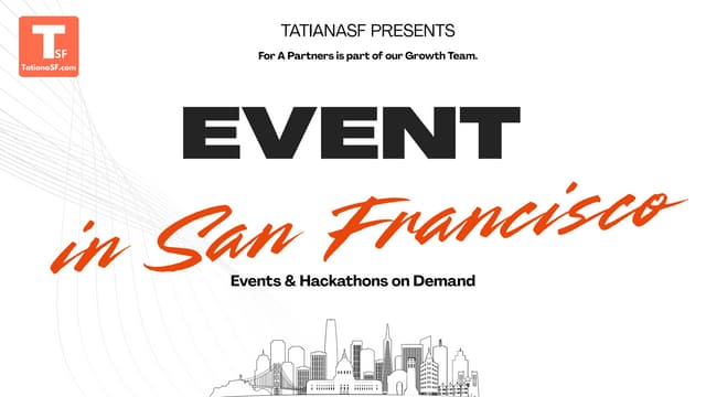 Partner Program - Grow with TatianaSF.com: San Francisco Tech Events, Sponsor...