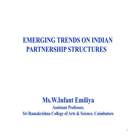 EMERGING TRENDS ON INDIAN PARTNERSHIP STRUCTURES