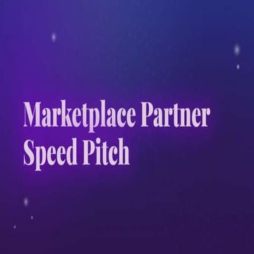 Marketplace Partner Speed Pitch