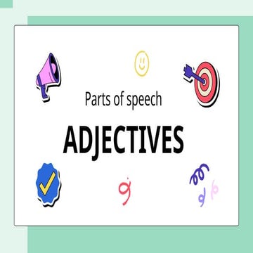 Part of Speech part 2 Adj, Conjunction, prep, interjection.pptx