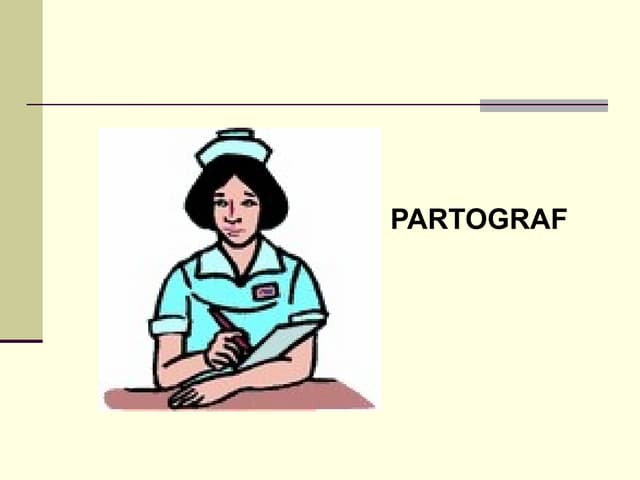 partograf untuk memantau kemajuan persalinan