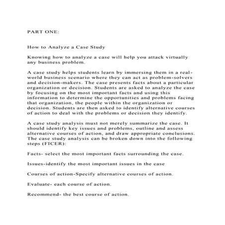 PART ONEHow to Analyze a Case Study Knowing how to anal.docx