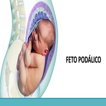 Presentación podálica y transversa y mecanismo de parto | PPTX