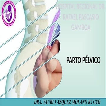 PARTO PODALICO, caracteristicas, y diferentes maniobras