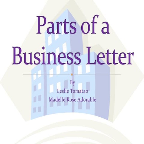 Parts of a Business Letter 