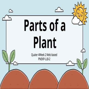 Parts of a Plant(roots, stems, leaves, flowers, and fruits).pptx