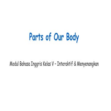 Body parts kindergarten open class or topic | PPT