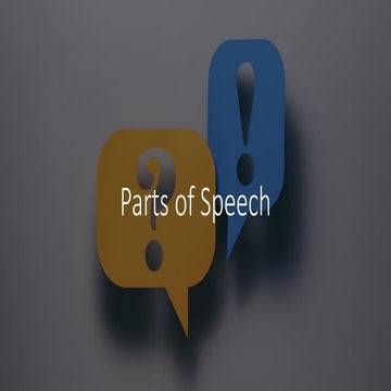 Parts of Speech thats help  you to learns