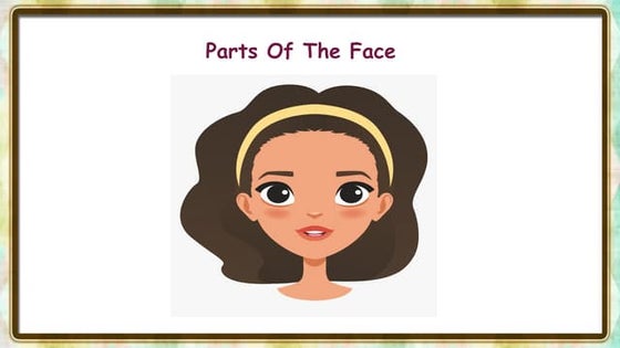 Parts of the face (2).pptxw           >< >  <