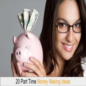 Part Time Money Making Ideas with High Income Potential