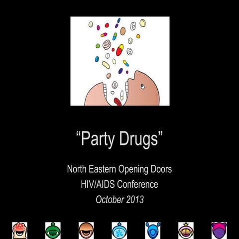 Party Drugs Update - North Eastern Ontario Opening Doors Conference (Sudbury)...