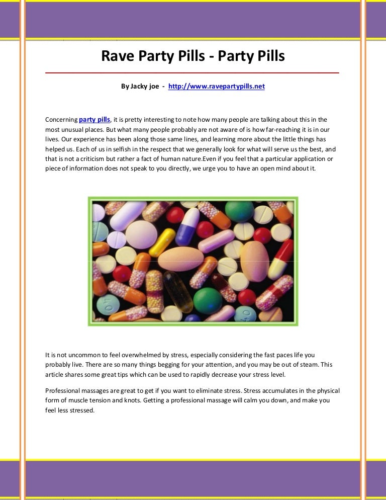 Party pills