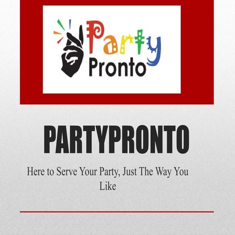 Party pronto pres new