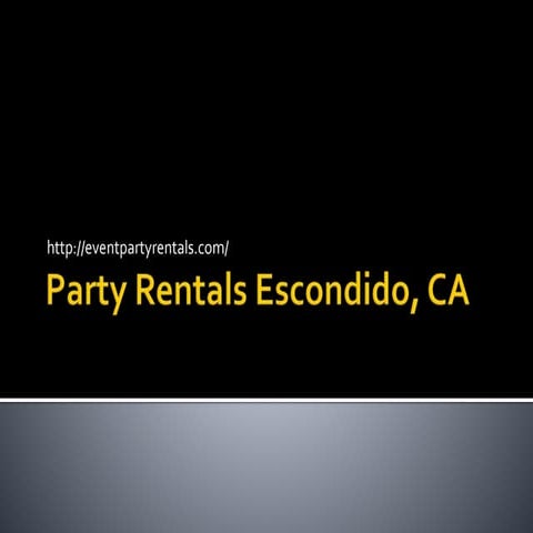 Party rentals escondido, ca