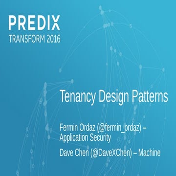 Pas3 Tenancy Design Patterns (Predix Transform 2016)