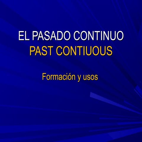 Pasado Continuo