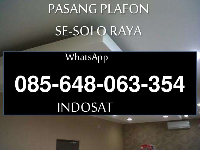 Pasang Gypsum Solo, WA: 085–648–063–354 (IM3) Harga Borongan Gypsum S…