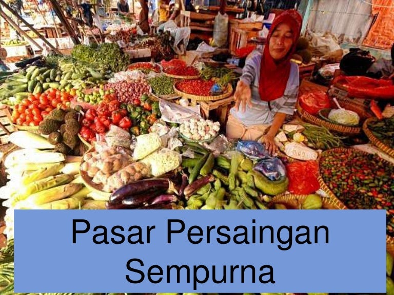 Pasar Persaingan Sempurna