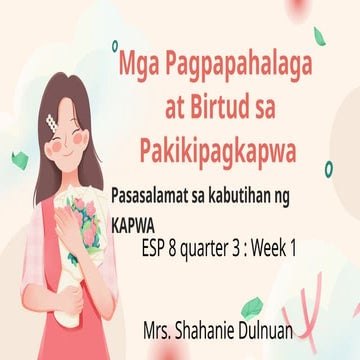 MGA PAGPAPAHALAGA AT BIRTUD SA PAKIKIPAGKAPWA Pasasalamat Presentation.pptx