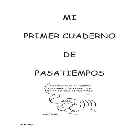 "Mi primer cuaderno de pasatiempos"