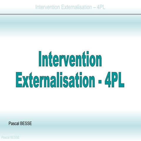 Pascal Besse   Externalisation 4 PL