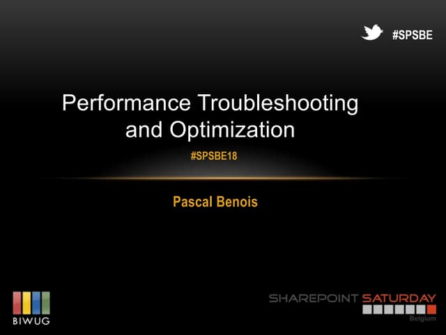 Pascal benois performance_troubleshooting-spsbe18