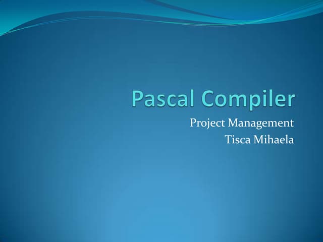 Pascal compiler | PPTX