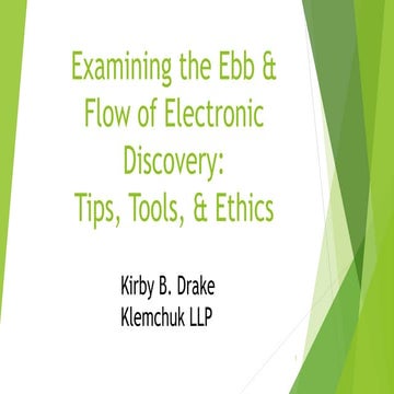 PASSCO - Examining the Ebb and Flow of Electronic Discovery: Tips, Tools, and...