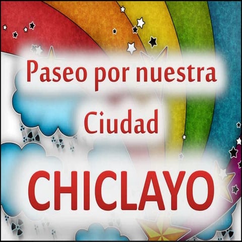 Paseo por chiclayo