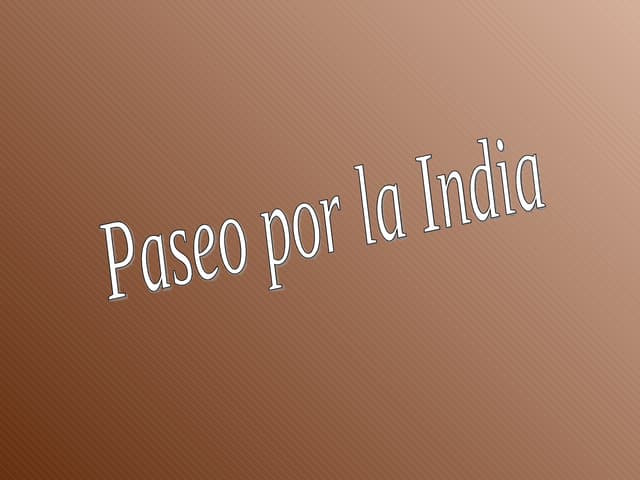 Paseo por la india