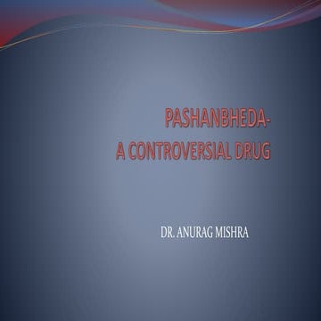 Pashanbheda a controversial drug
