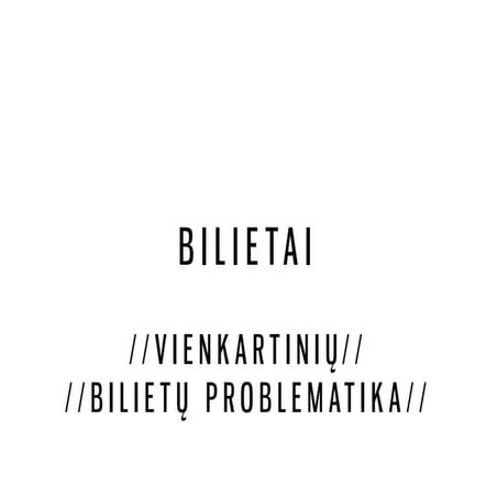 Vienkartinių bilietų sistema | Paslaugų dizainas | Litrail | Kid | stud. Just...