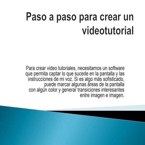 Pasos para crear un buen tutorial | PPTX