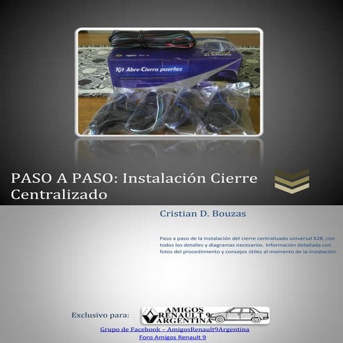 Paso a Paso   Instalación Cierre Centralizado (por Cristian Bouzas)