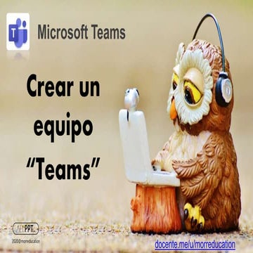 #MicrosoftTeams Paso a paso #1 crear un equipo @morreducation