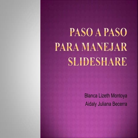 Paso a paso para manejar slideshare