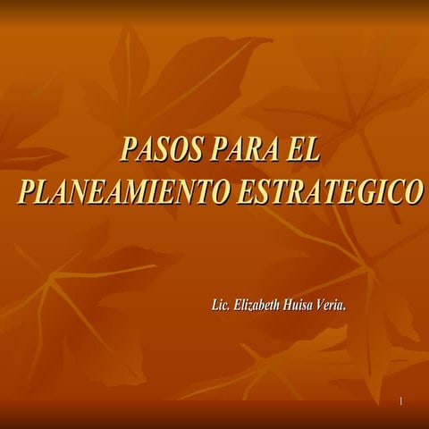 Pasos del Planeamiento Estratégico