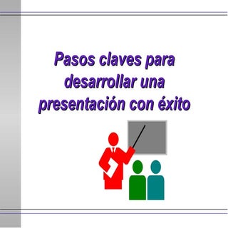 Pasos para realizar presentaciones ...