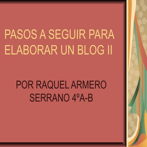 Pasos a seguir para elaborar un blog II