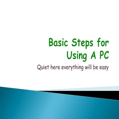 Pasos básicos para utilizar un pc.sistemas