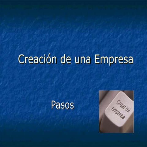 Pasos creación de empresa