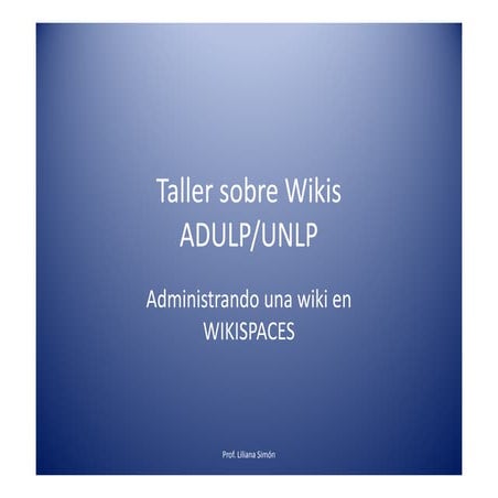 Pasos para administrar  wiki en wikispaces