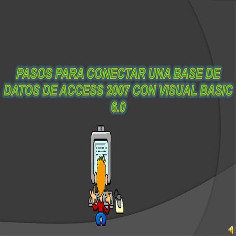 Pasos Para Conectar Una Base De Datos En Visual Basic | PDF