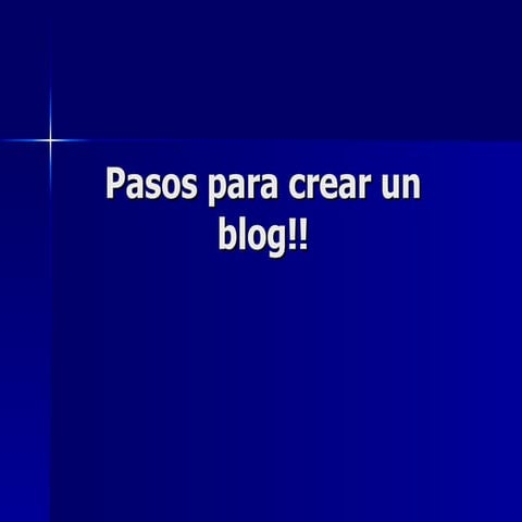 Pasos para crear un blog!!
