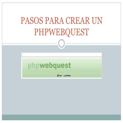 Pasos para crear un phpwebquest