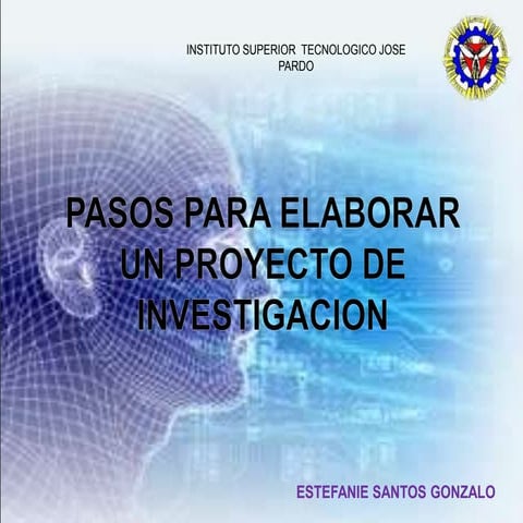 2.esquema para la elaboracion de un proyecto de investigacion | PPTX